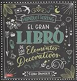 Hand Lettering. El gran libro de los elementos decorativos [Español] (TENDENCIAS JUVENILES
