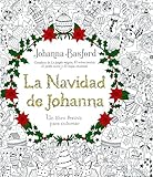 La Navidad de Johanna: Un libro festivo para colorear (Terapias Actividad