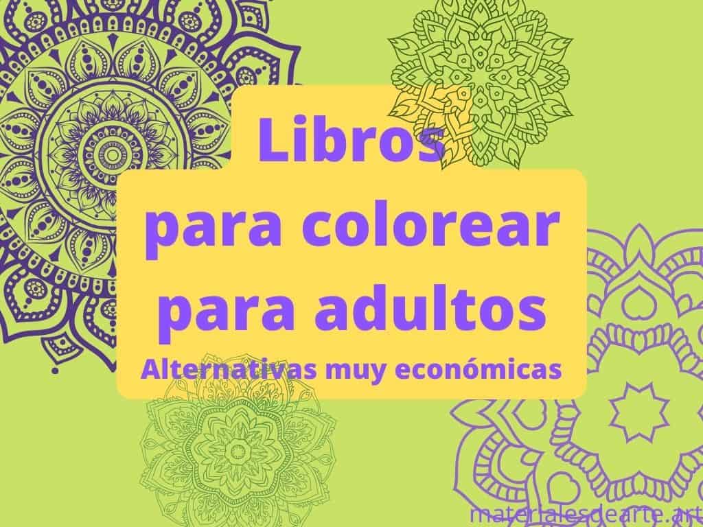 libros colorear adultos
