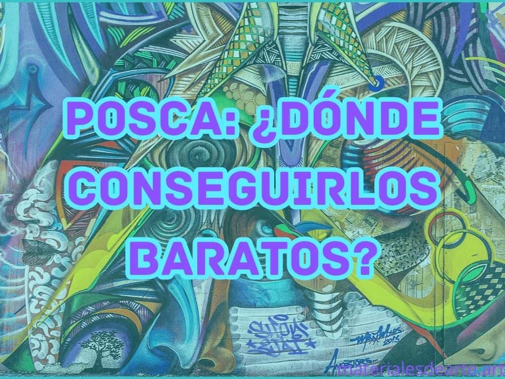 ¿Dónde encontrar los rotuladores Posca baratos?